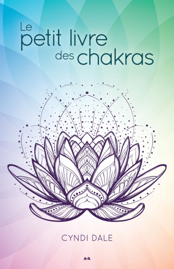 Le petit livre des chakras (e-bog) af Cyndi Dale, Dale