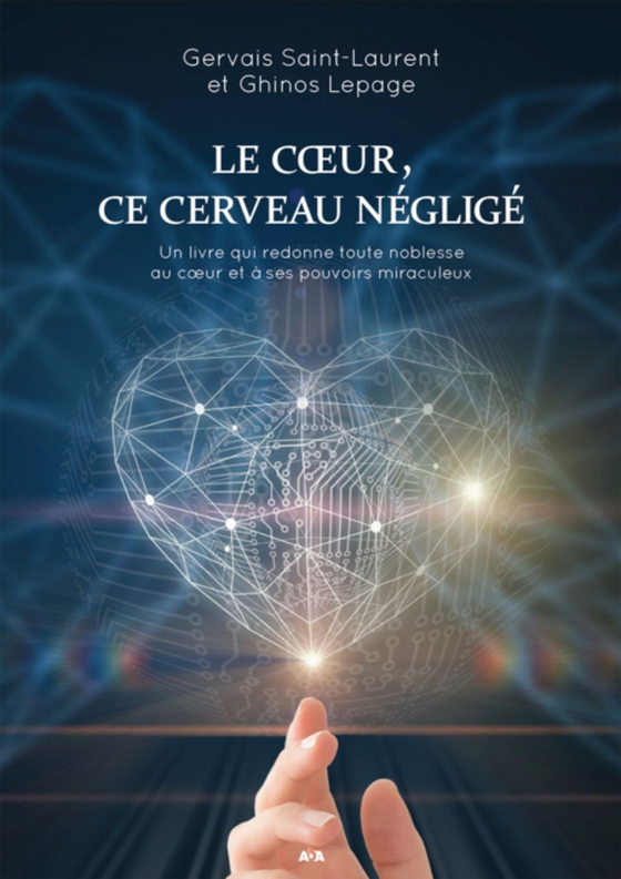 Le Coeur, ce cerveau négligé