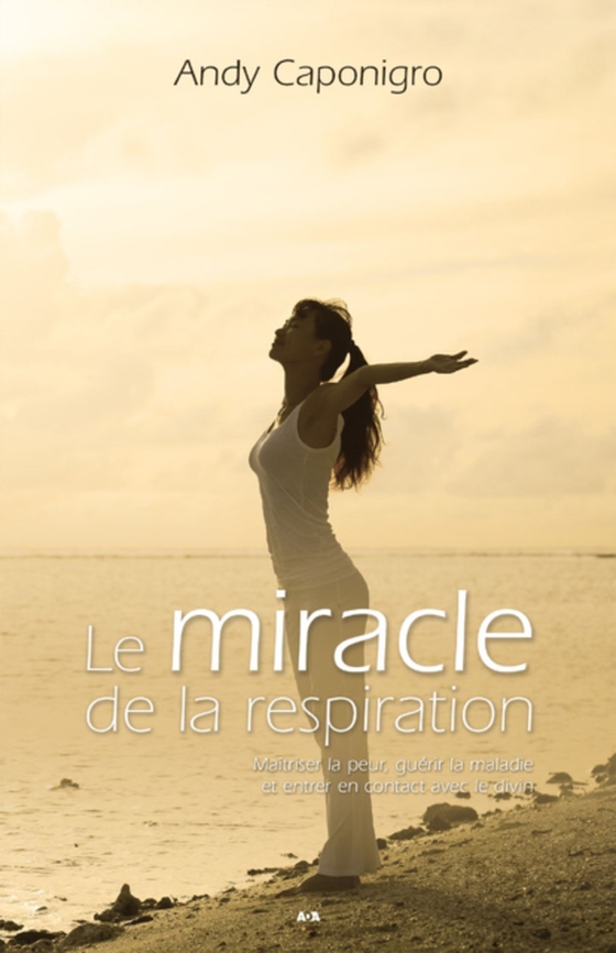 Le miracle de la respiration (e-bog) af Andy Caponigro, Caponigro