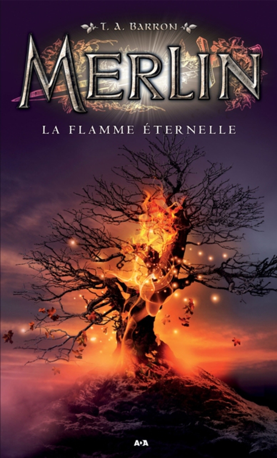 La flamme éternelle (e-bog) af T. A. Barron, Barron