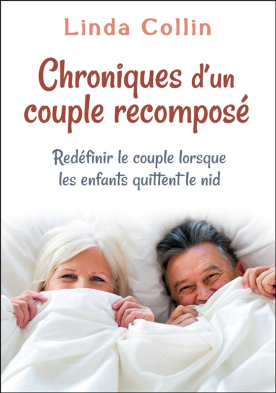 Chroniques d'un couple recomposé (e-bog) af Linda Collin, Collin