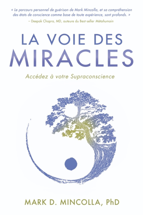 La Voie des Miracles (e-bog) af Mark D. Mincolla, Mincolla