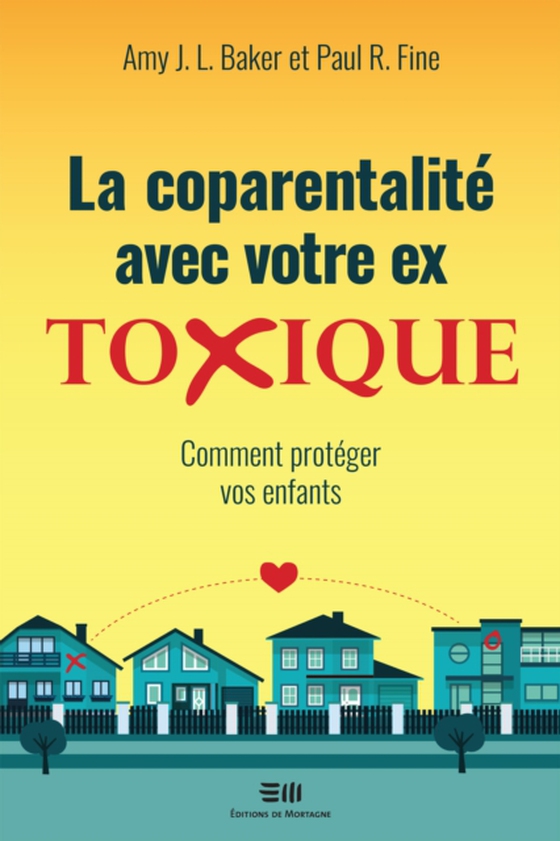 La coparentalité avec votre ex toxique (e-bog) af Paul R. Fine, Fine