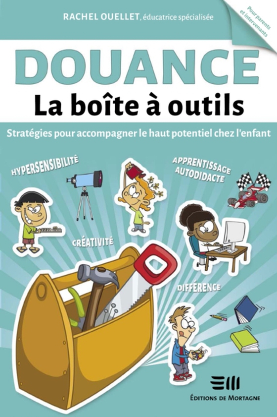 Douance - La boîte à outils (e-bog) af Rachel Ouellet, Ouellet