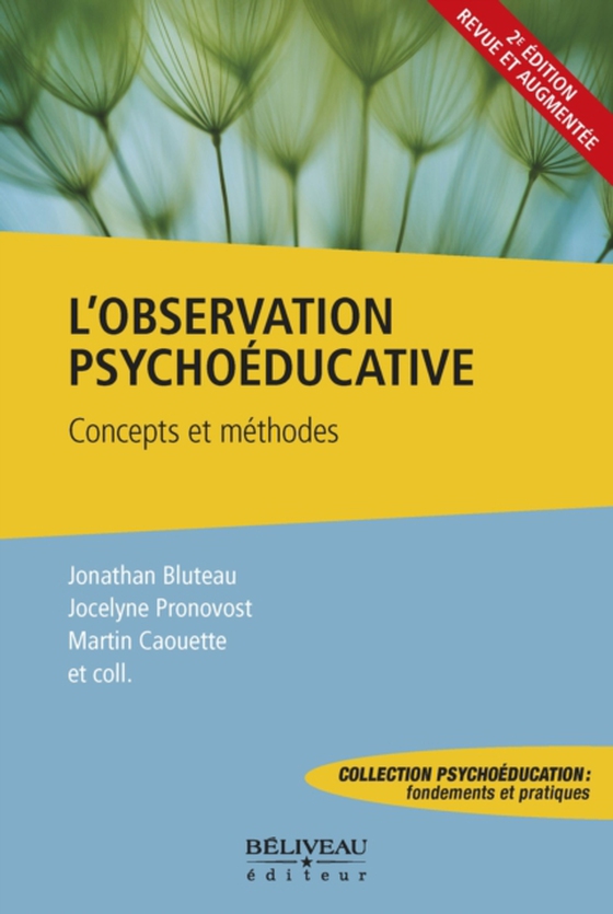 L'observation psychoéducative : Concepts et méthodes 2ième Édition Revue et Augmentée (e-bog) af Jonathan Bluteau, Bluteau