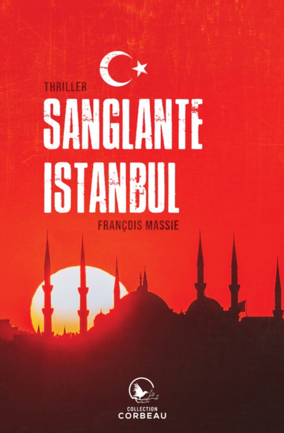 Sanglante Istanbul (e-bog) af Francois Massie, Massie