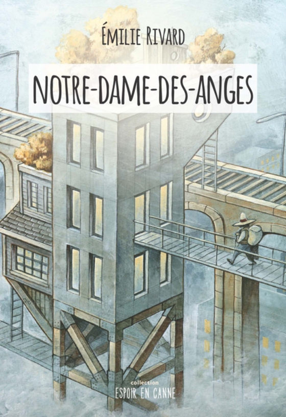 Notre-Dame-des-Anges (e-bog) af Emilie Rivard, Rivard