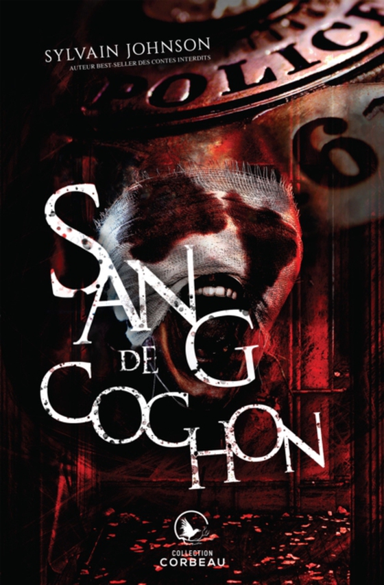 Sang de cochon (e-bog) af Sylvain Johnson, Johnson