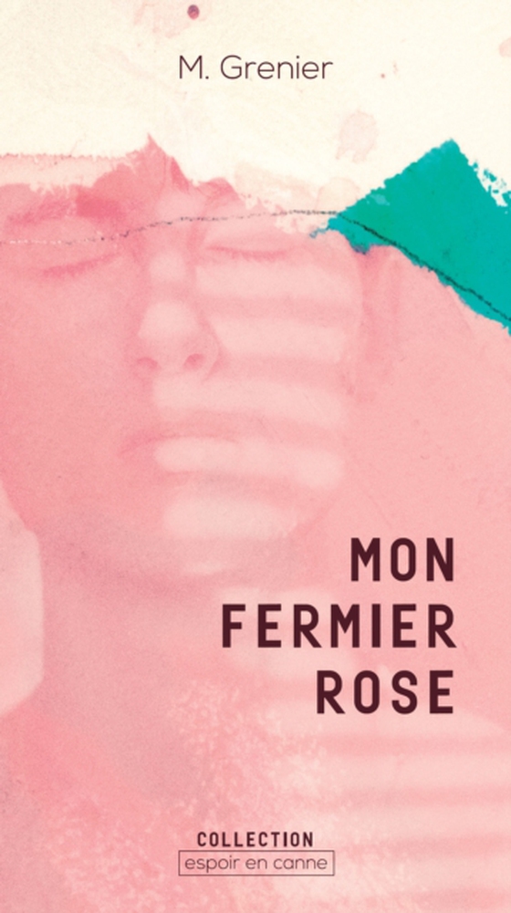 Mon fermier rose (e-bog) af Melanie Grenier, Grenier