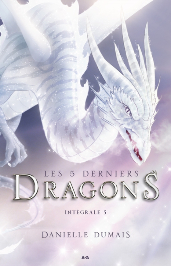 Les 5 derniers dragons - Intégrale 5 (Tome 9 et 10) (e-bog) af Danielle Dumais, Dumais