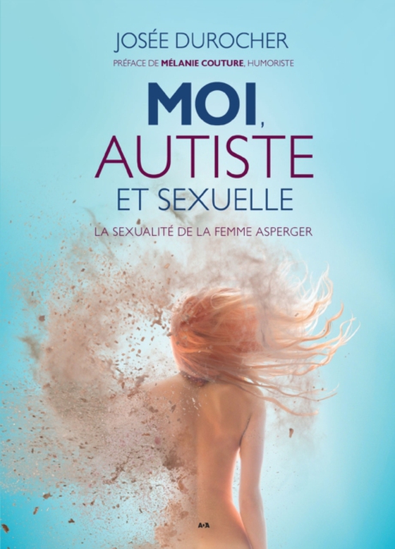 Moi, autiste et sexuelle (e-bog) af Josee Durocher, Durocher