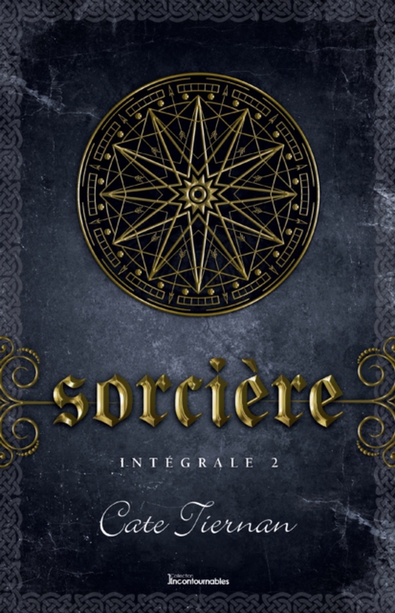 Sorcière - Intégrale 2 (Livre 4, 5 et 6) (e-bog) af Cate Tiernan, Tiernan