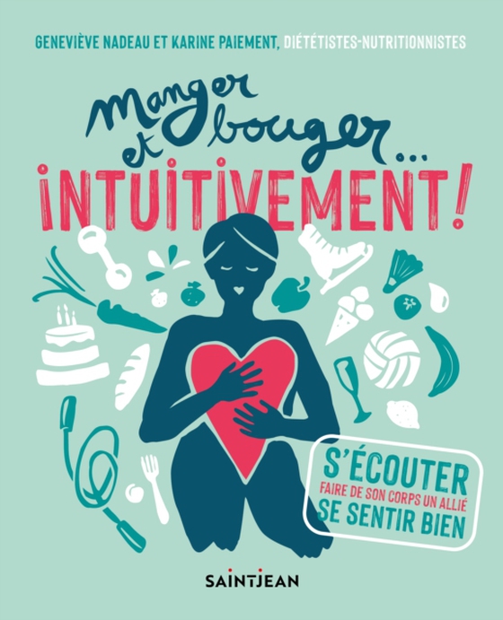 Manger et bouger... intuitivement ! (e-bog) af Karine Paiement, Paiement