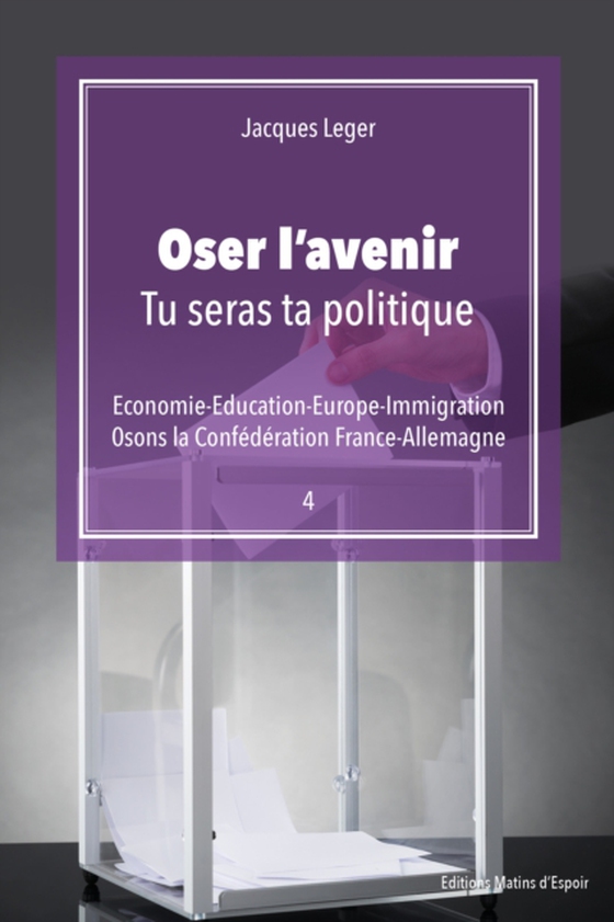 Oser l'avenir ! (e-bog) af Leger, Jacques