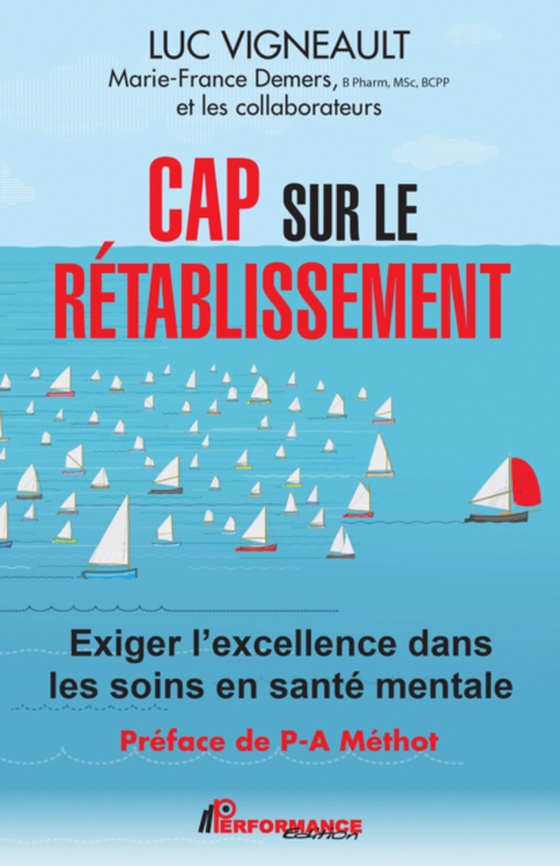 Cap sur le rétablissement (e-bog) af Luc Vigneault, Vigneault