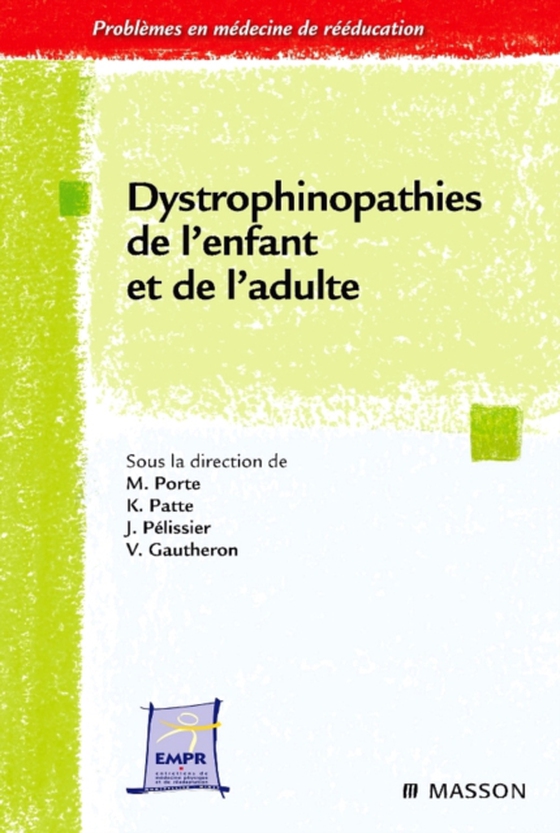 Dystrophinopathies de l'enfant et de l'adulte