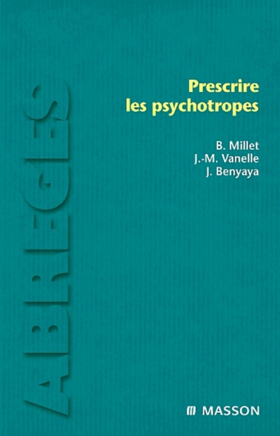 Prescrire les psychotropes (e-bog) af Millet, Bruno