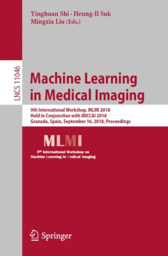 Machine Learning in Medical Imaging