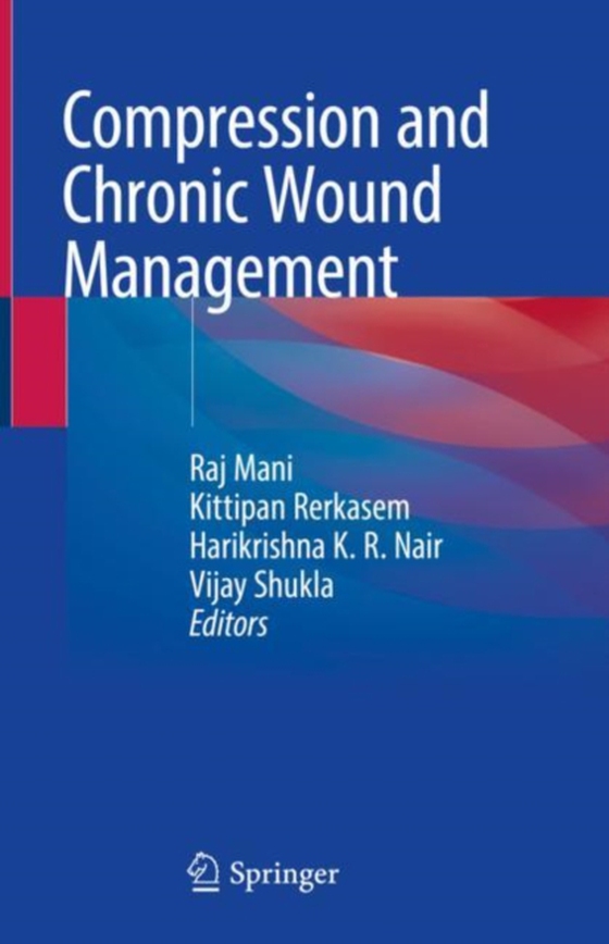 Compression and Chronic Wound Management (e-bog) af -