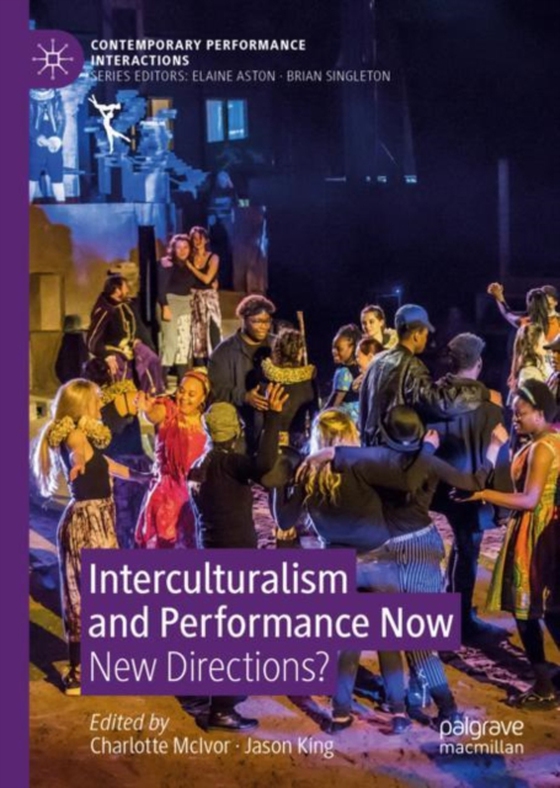 Interculturalism and Performance Now (e-bog) af -