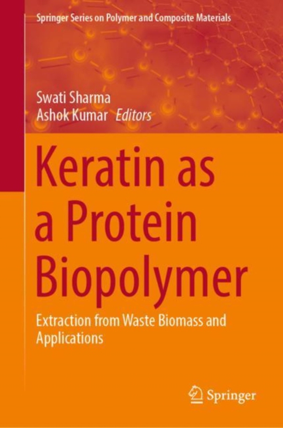 Keratin as a Protein Biopolymer (e-bog) af -