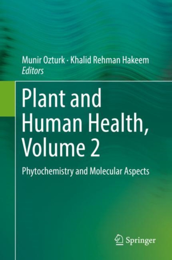 Plant and Human Health, Volume 2 (e-bog) af -