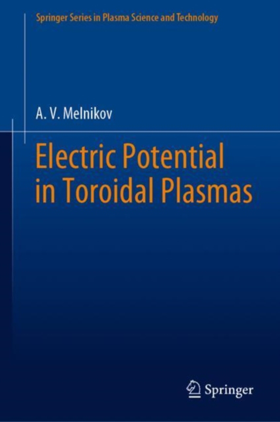 Electric Potential in Toroidal Plasmas (e-bog) af Melnikov, A.V.