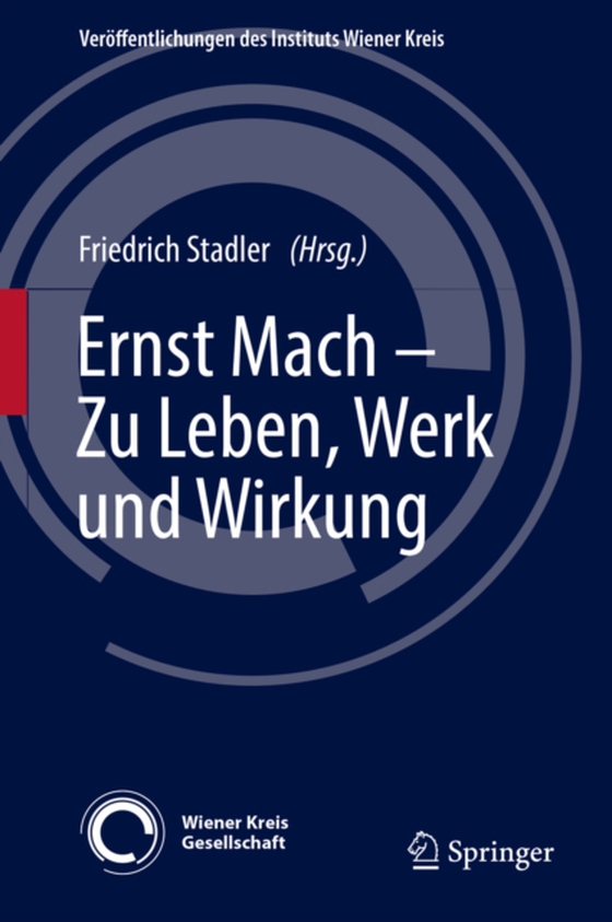 Ernst Mach – Zu Leben, Werk und Wirkung (e-bog) af -