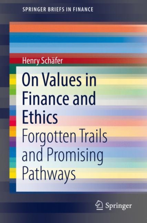 On Values in Finance and Ethics