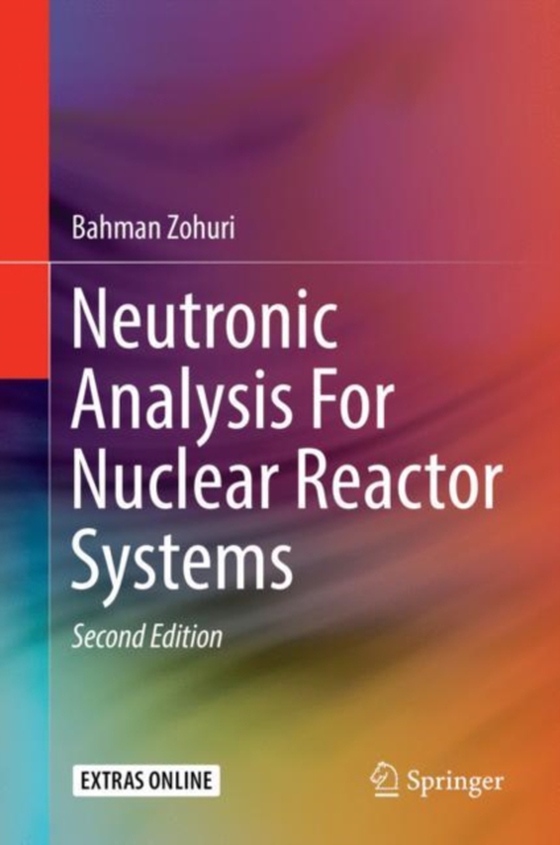 Neutronic Analysis For Nuclear Reactor Systems (e-bog) af Zohuri, Bahman