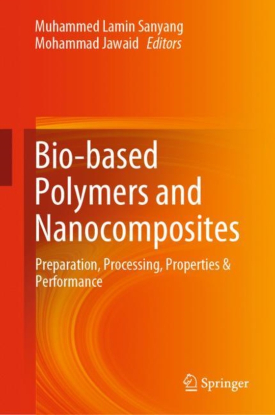 Bio-based Polymers and Nanocomposites  (e-bog) af -