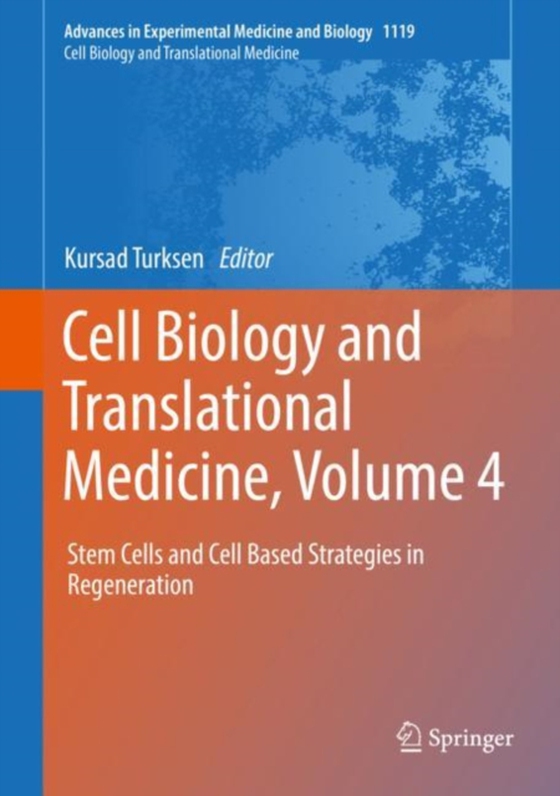 Cell Biology and Translational Medicine, Volume 4 (e-bog) af -