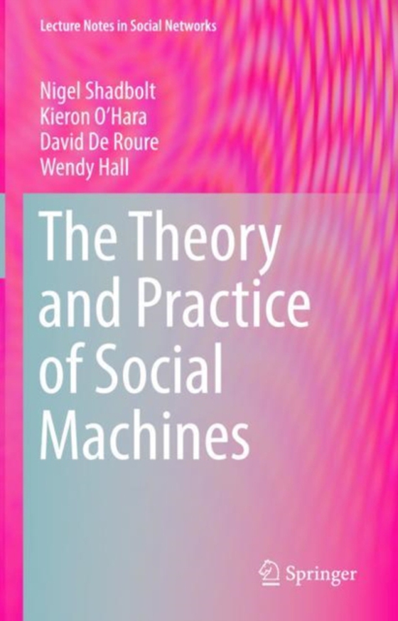 Theory and Practice of Social Machines (e-bog) af Hall, Wendy