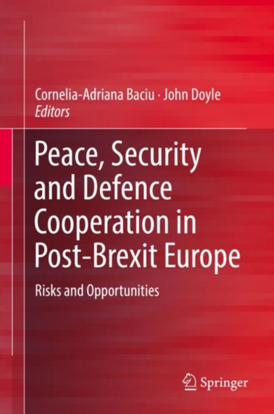 Peace, Security and Defence Cooperation in Post-Brexit Europe (e-bog) af -