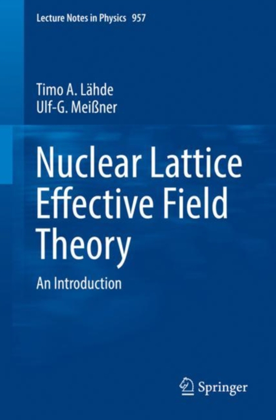 Nuclear Lattice Effective Field Theory (e-bog) af Meiner, Ulf-G.