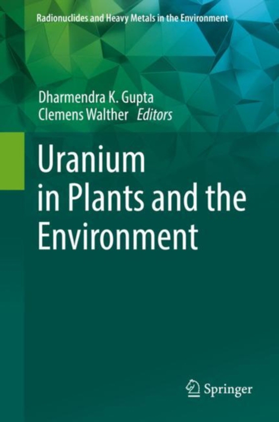 Uranium in Plants and the Environment (e-bog) af -