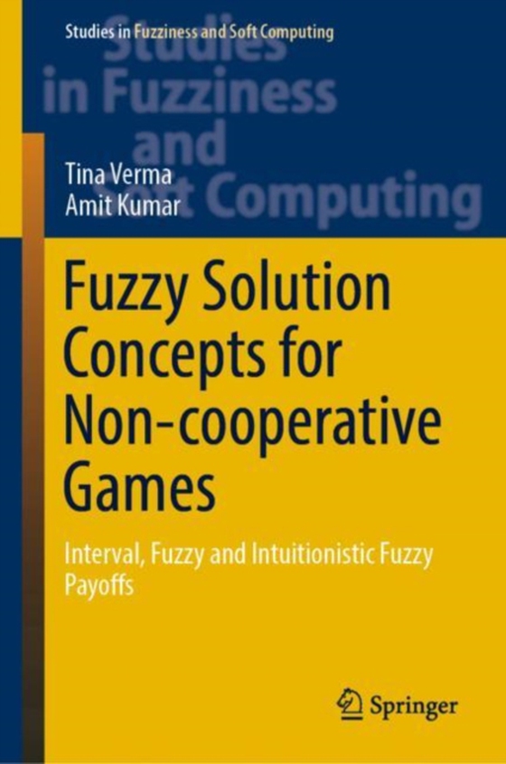 Fuzzy Solution Concepts for Non-cooperative Games (e-bog) af Kumar, Amit