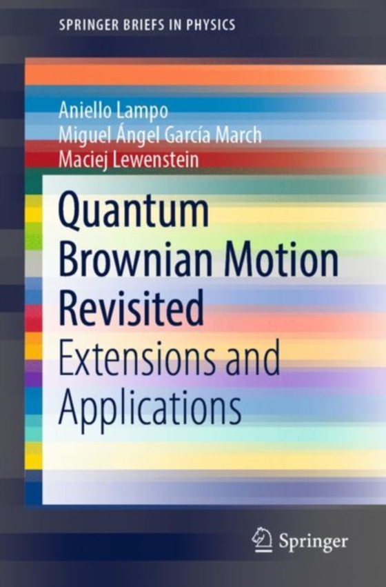 Quantum Brownian Motion Revisited (e-bog) af Lewenstein, Maciej