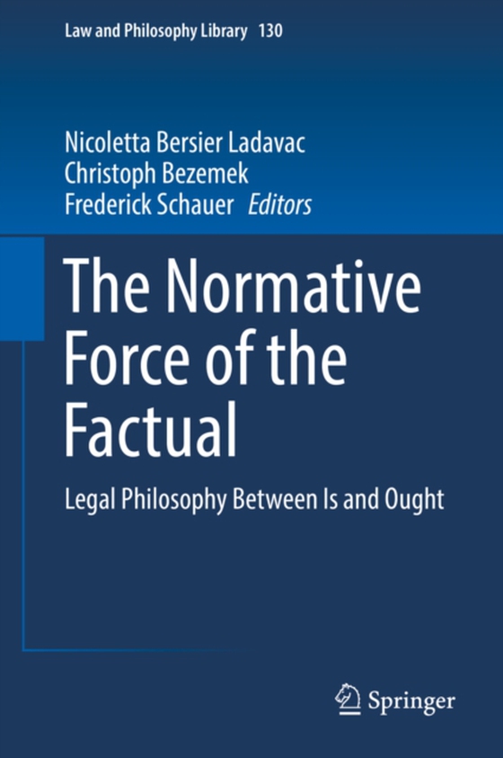 Normative Force of the Factual (e-bog) af -