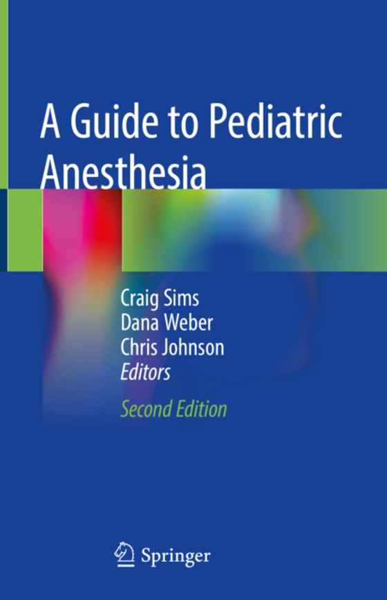  A Guide to Pediatric Anesthesia (e-bog) af -