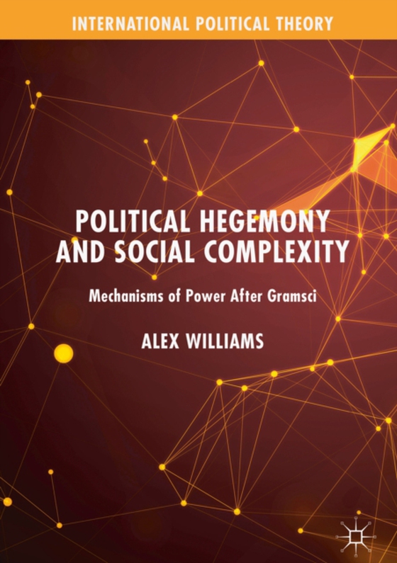 Political Hegemony and Social Complexity (e-bog) af Williams, Alex