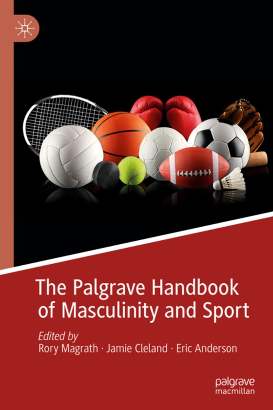 Palgrave Handbook of Masculinity and Sport  (e-bog) af -