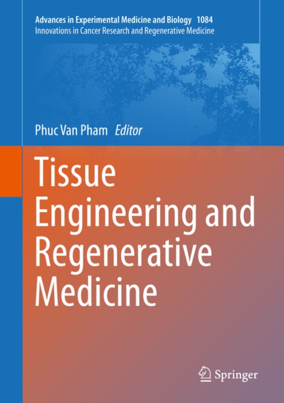 Tissue Engineering and Regenerative Medicine (e-bog) af -