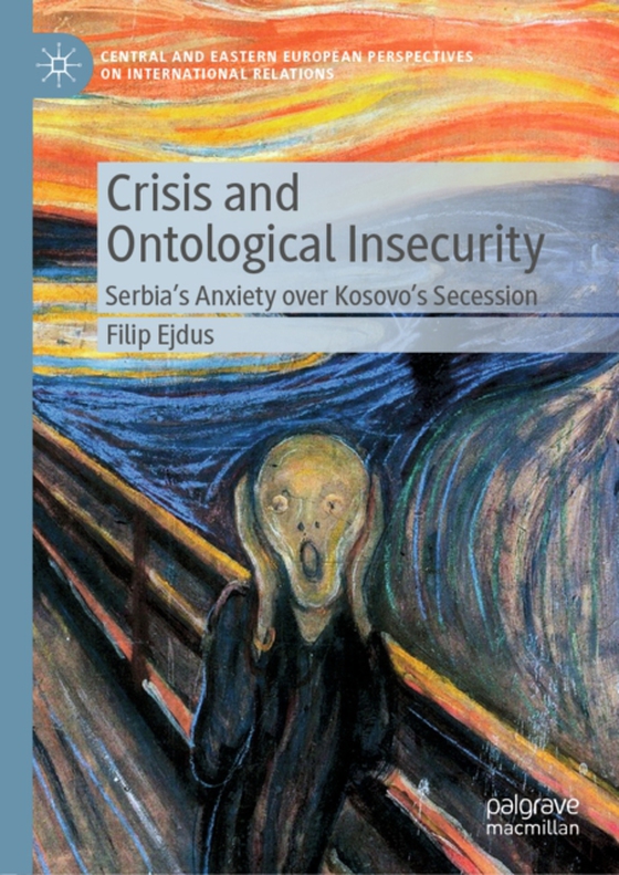 Crisis and Ontological Insecurity                      (e-bog) af Ejdus, Filip