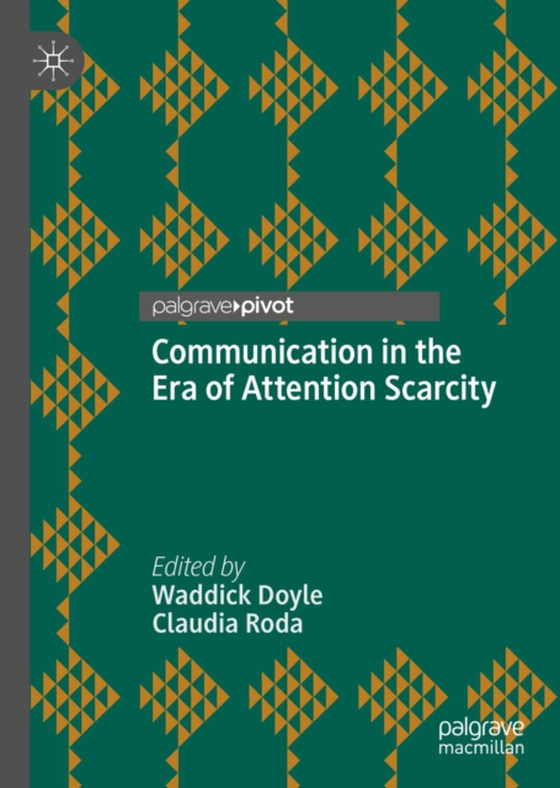 Communication in the Era of Attention Scarcity (e-bog) af -