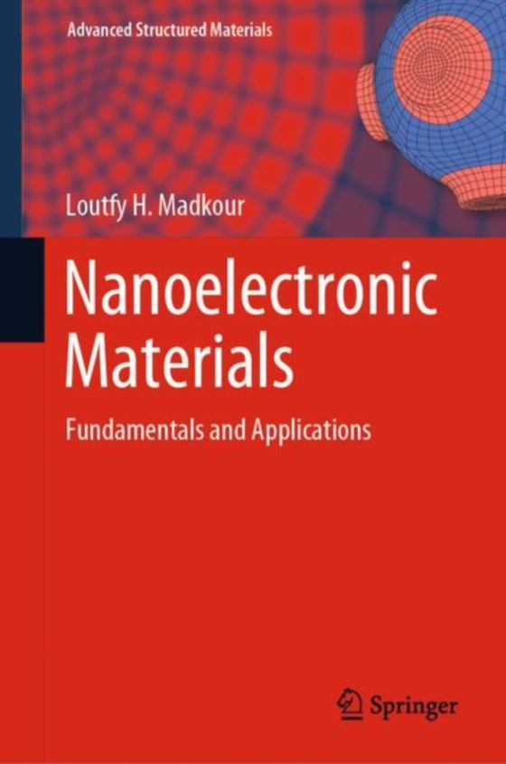 Nanoelectronic Materials (e-bog) af Madkour, Loutfy H.