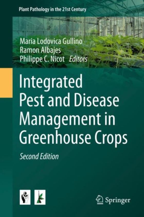 Integrated Pest and Disease Management in Greenhouse Crops (e-bog) af -