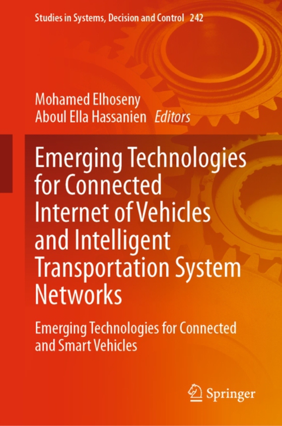 Emerging Technologies for Connected Internet of Vehicles and Intelligent Transportation System Networks (e-bog) af -