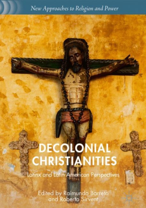 Decolonial Christianities (e-bog) af -