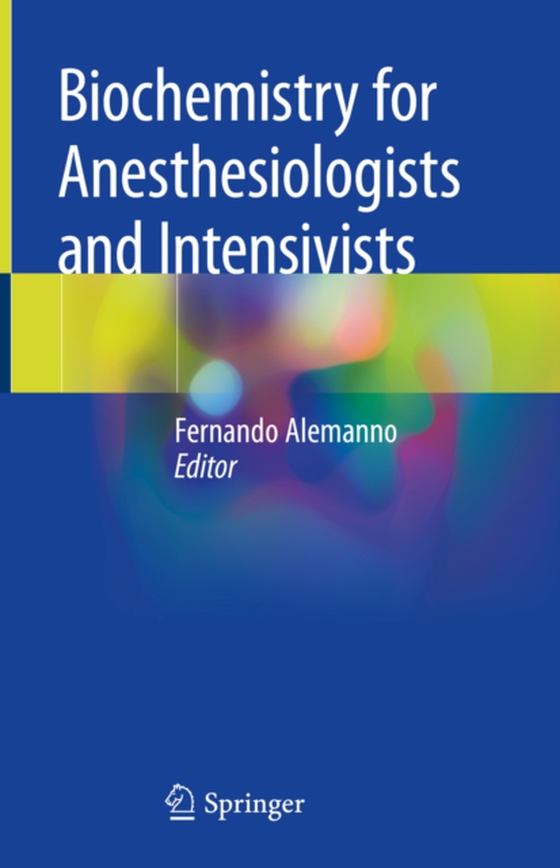 Biochemistry for Anesthesiologists and Intensivists (e-bog) af -